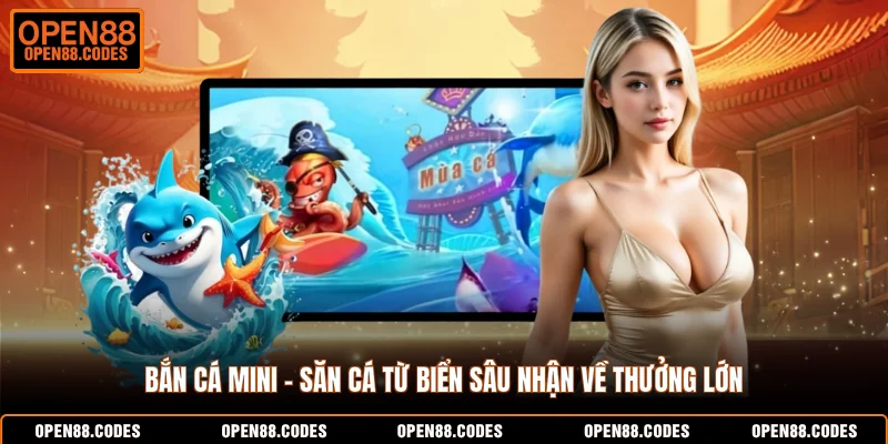 Bắn Cá Mini