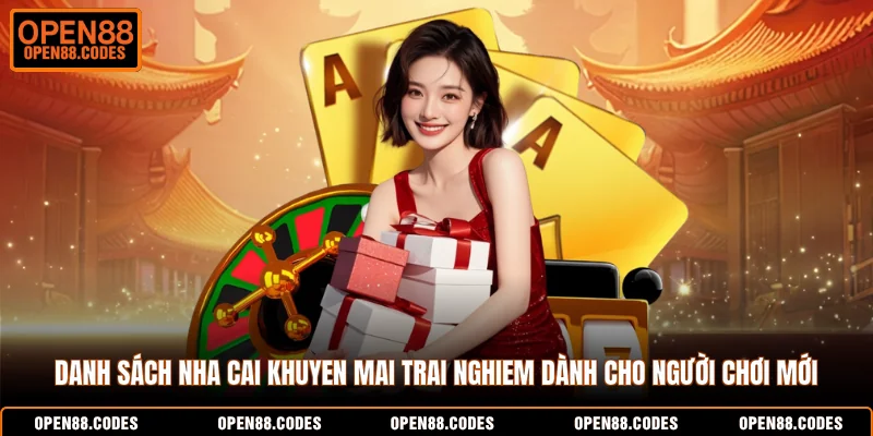 Danh sách nha cai khuyen mai trai nghiem dành cho người chơi mới