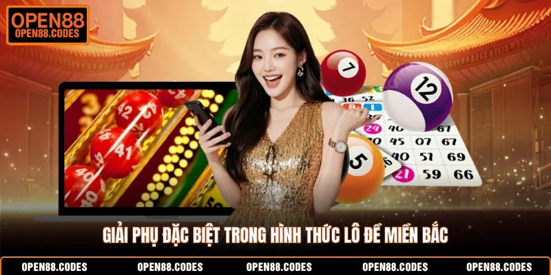 Giải phụ đặc biệt trong hình thức lô đề miền Bắc
