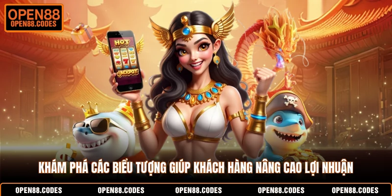 Khám phá các biểu tượng giúp khách hàng nâng cao lợi nhuận