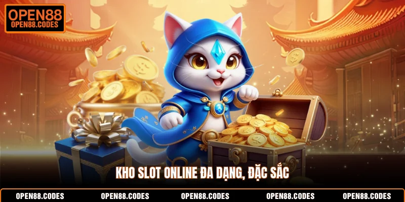 Kho slot online đa dạng, đặc sắc