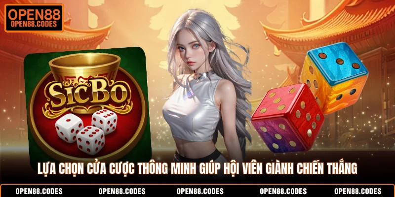 Lựa chọn cửa cược thông minh giúp hội viên giành chiến thắng