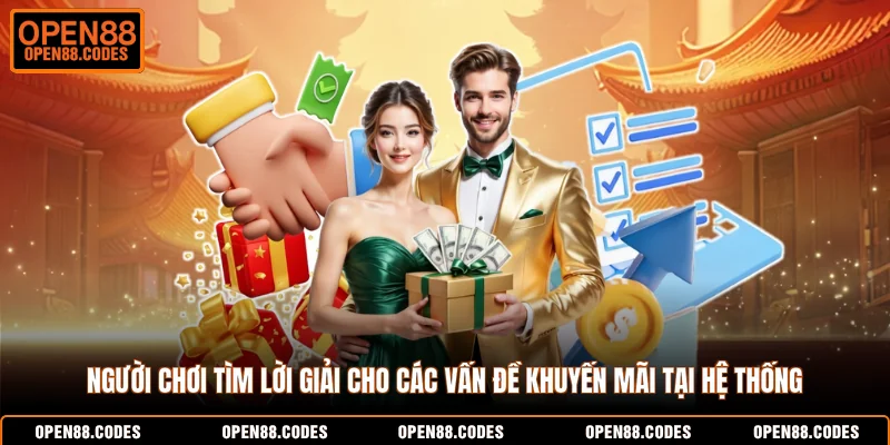 Người chơi tìm lời giải cho các vấn đề khuyến mãi tại hệ thống