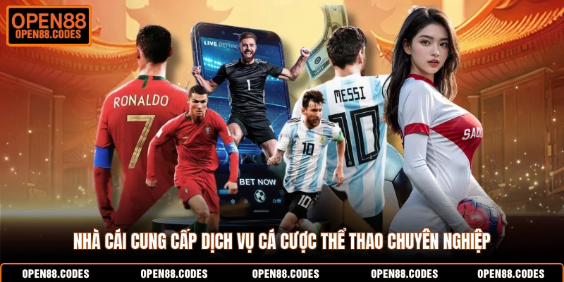 Nhà cái cung cấp dịch vụ cá cược thể thao chuyên nghiệp