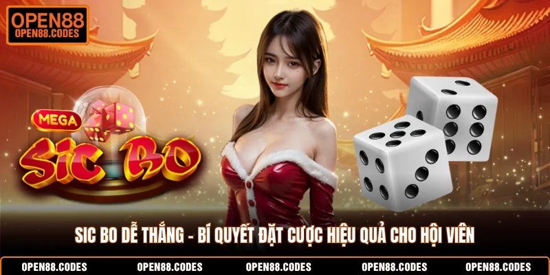 Sic Bo dễ thắng