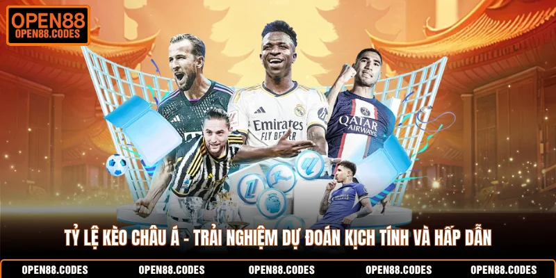 Tỷ lệ kèo châu á